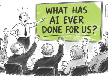 Blog featured image. There presenter is asking 'What has AI ever done for us?' Group of company execs sitting around a boardroom table with hands up wanting to answer in a Monty Python way.